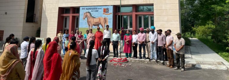 ਪੰਜਾਬ ਇੰਸਟੀਚਿਊਟ ਆਫ਼ ਟੈਕਨਾਲੋਜੀ, ਨੰਦਗੜ੍ਹ ਵਿਖੇ ਧੂਮ-ਧਾਮ ਨਾਲ ਮਨਾਇਆ ਗਿਆ 80ਵਾਂ ਆਜ਼ਾਦੀ ਦਿਵਸ