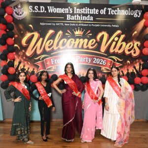 SSD WIT ਬਠਿੰਡਾ ਵਿਖੇ ‘Welcome Vibes’ ਫਰੈਸ਼ਰਜ਼ ਪਾਰਟੀ ਦਾ ਸ਼ਾਨਦਾਰ ਆਯੋਜਨ
